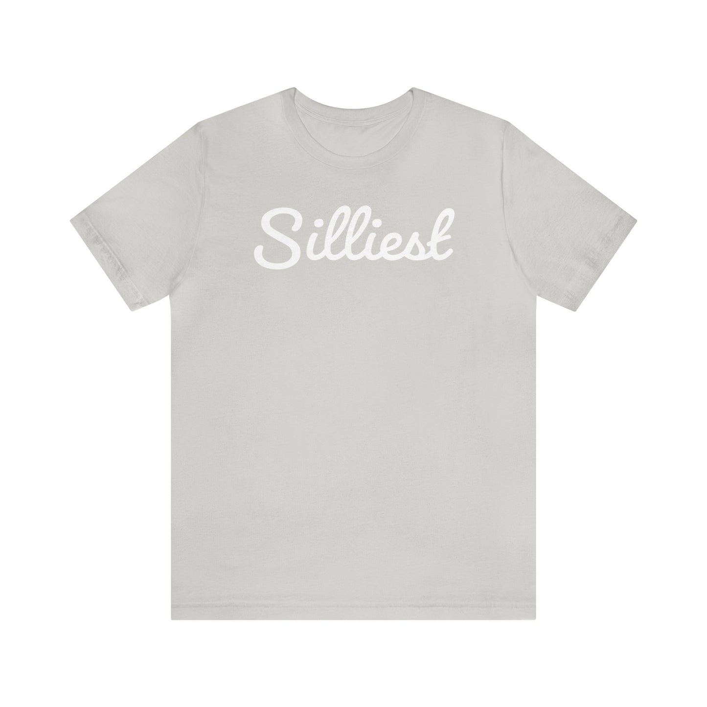 Silliest Unisex Jersey Short Sleeve Tee